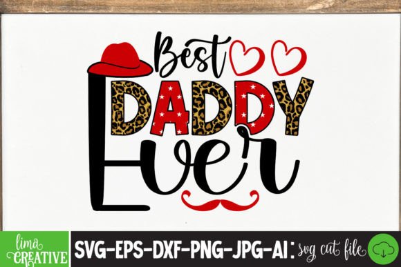 Best Daddy Ever Sublimation PNG Design