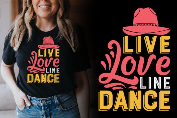 Live Love Line Dancing T-shirt Design Review
